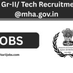 IB ACIO Gr-II/ Tech Recruitment 2025 @mha.gov.in