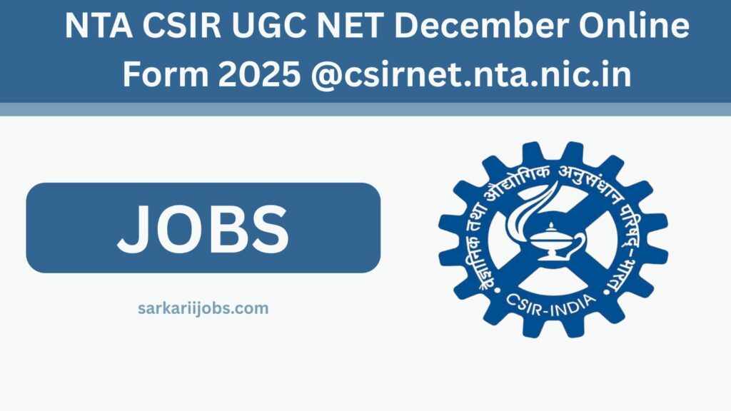 NTA CSIR UGC NET December Online Form 2025