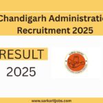 Chandigarh Administration Recruitment 2025