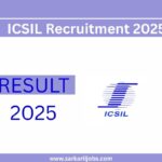 ICSIL Recruitment 2025
