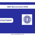 IIMC Recruitment 2025
