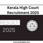 Kerala High Court Recruitment 2025